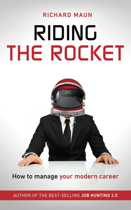 Cover of the book Riding the Rocket by Richard Maun, Marshall Cavendish International