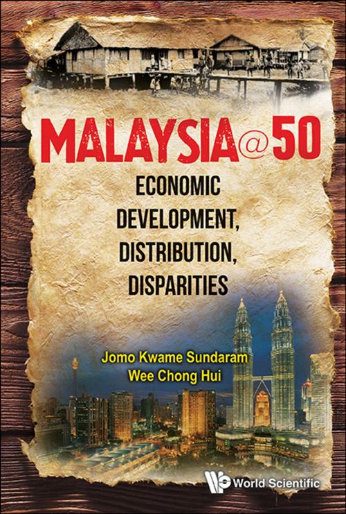 Cover of the book Malaysia@50 by Jomo Kwame Sundaram, Chong Hui Wee, World Scientific Publishing Company