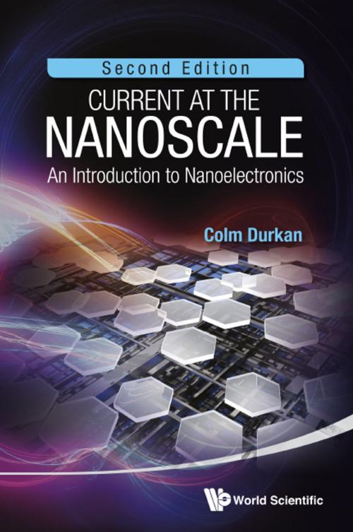 Cover of the book Current at the Nanoscale by Colm Durkan, World Scientific Publishing Company