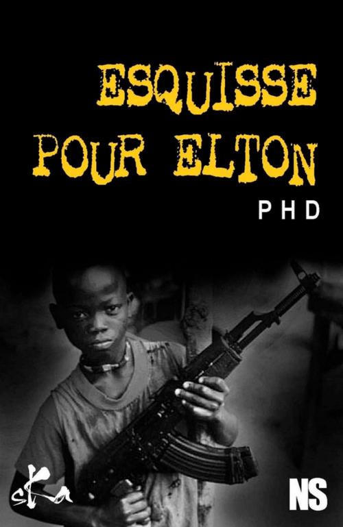 Cover of the book Esquisse pour Elton by Philippe Deblaise, SKA