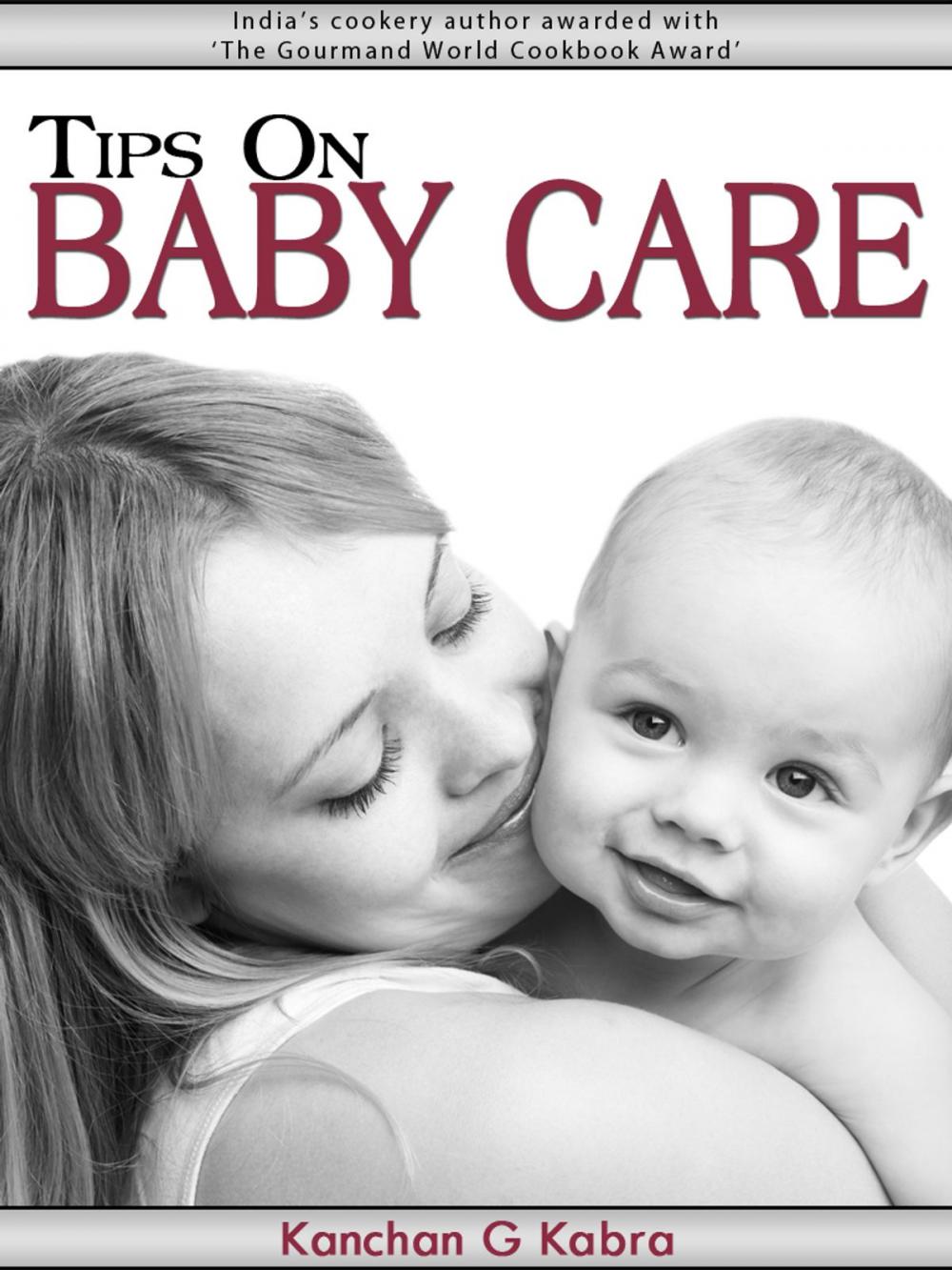 Big bigCover of Tips On Baby Care