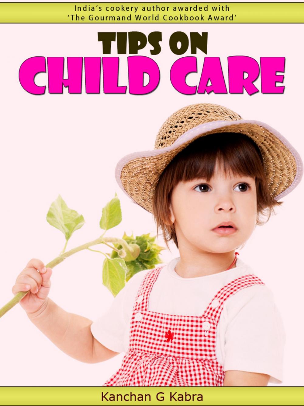 Big bigCover of Tips On Child Care