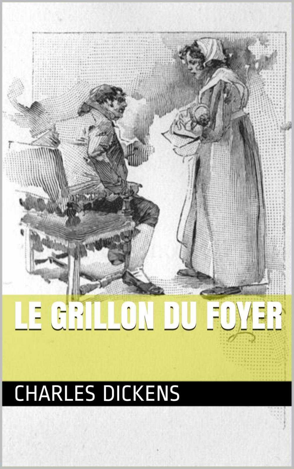 Big bigCover of Le Grillon du foyer