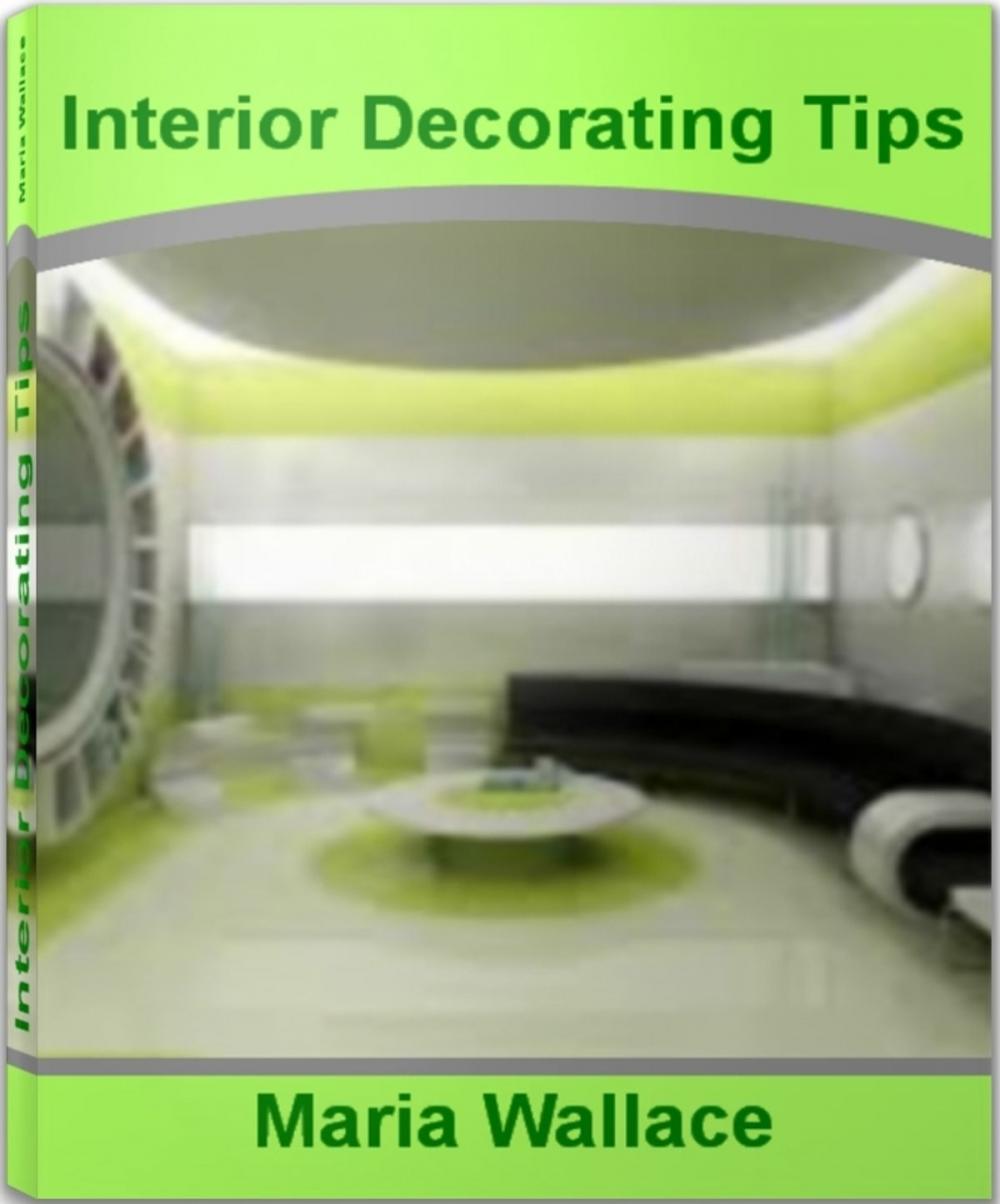Big bigCover of Interior Decorating Tips