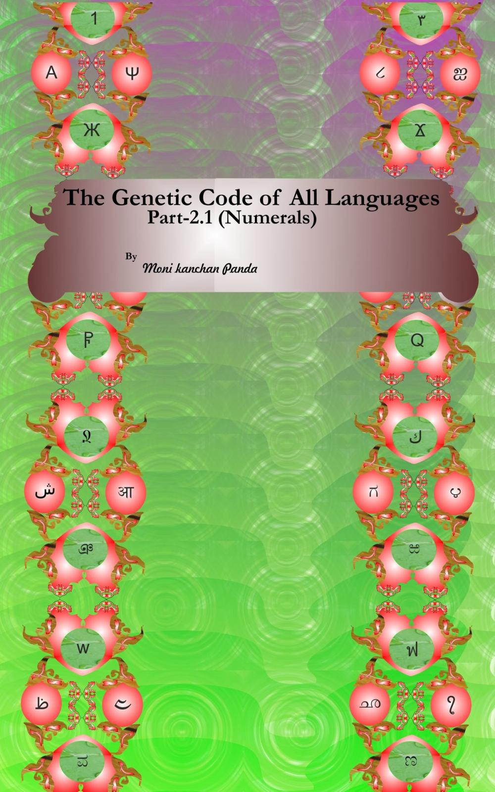 Big bigCover of The Genetic Code of All Languages,(Part 2.1; Numerals)