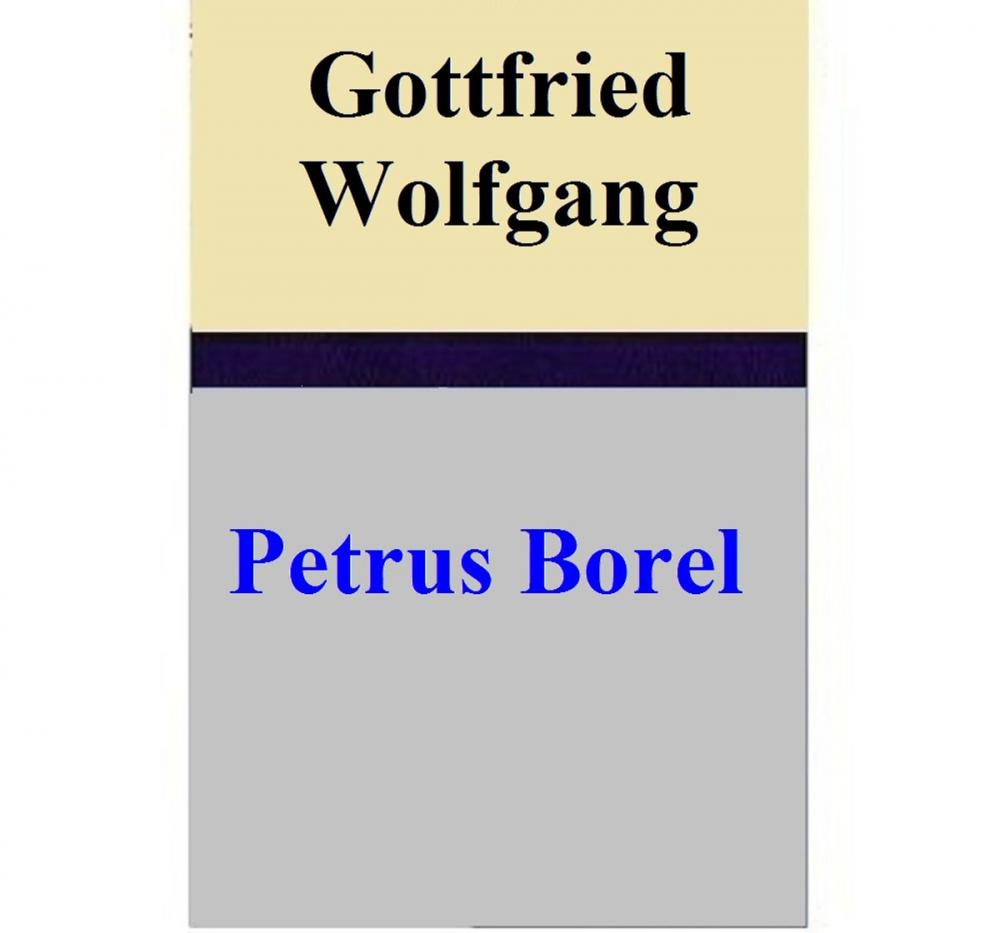 Big bigCover of Gottfried Wolfgang