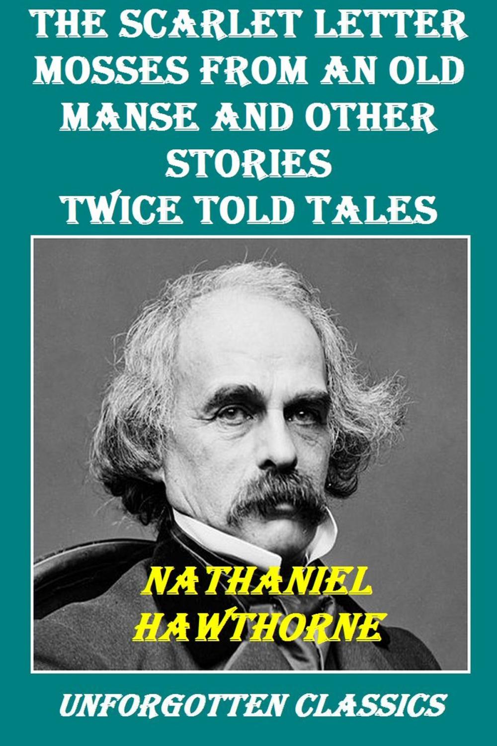 Big bigCover of 3 Works by Nathaniel Hawthorne