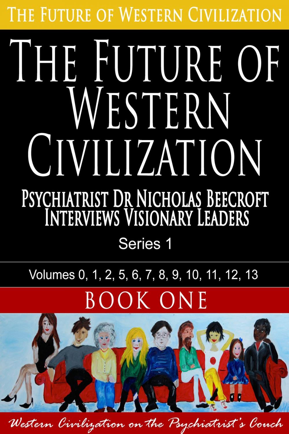 Big bigCover of The Future of Western Civilization Series 1 Book 1