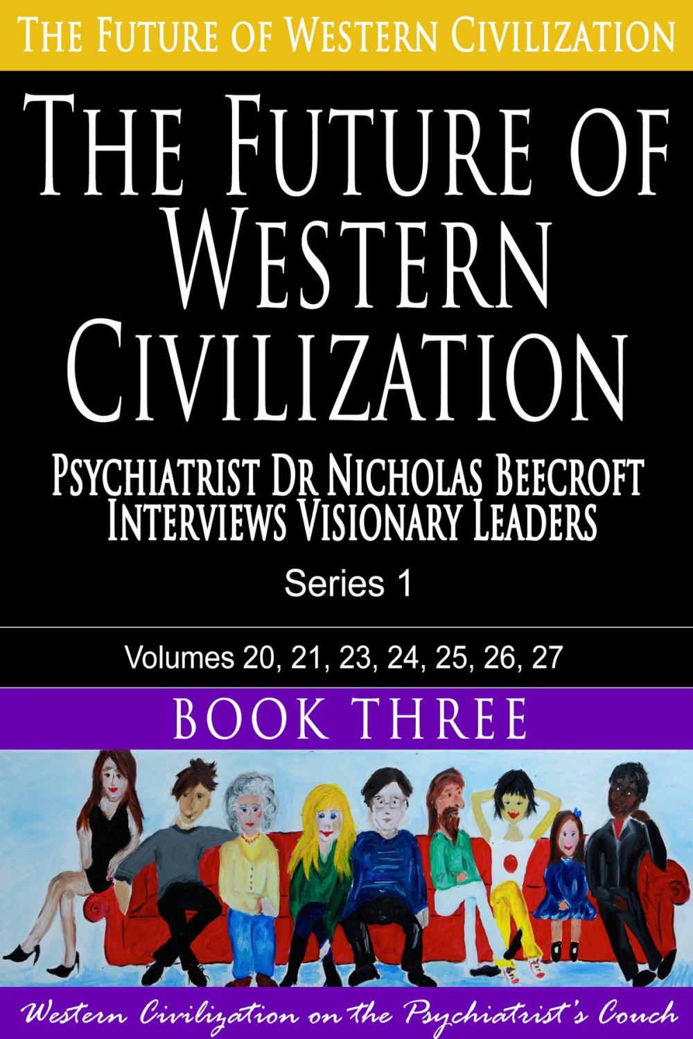 Big bigCover of The Future of Western Civilization Series 1 Book 3