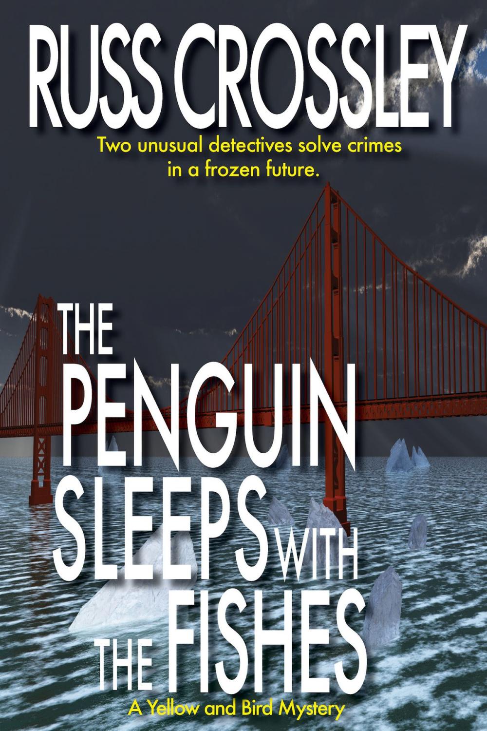Big bigCover of The Penguin Sleeps With The Fishes