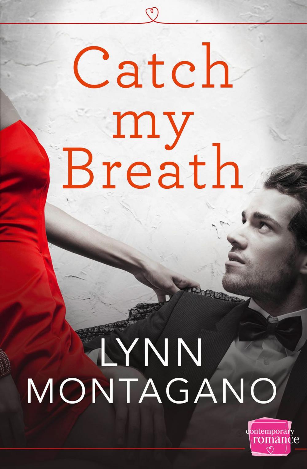 Big bigCover of Catch My Breath (The Breathless Series, Book 1)