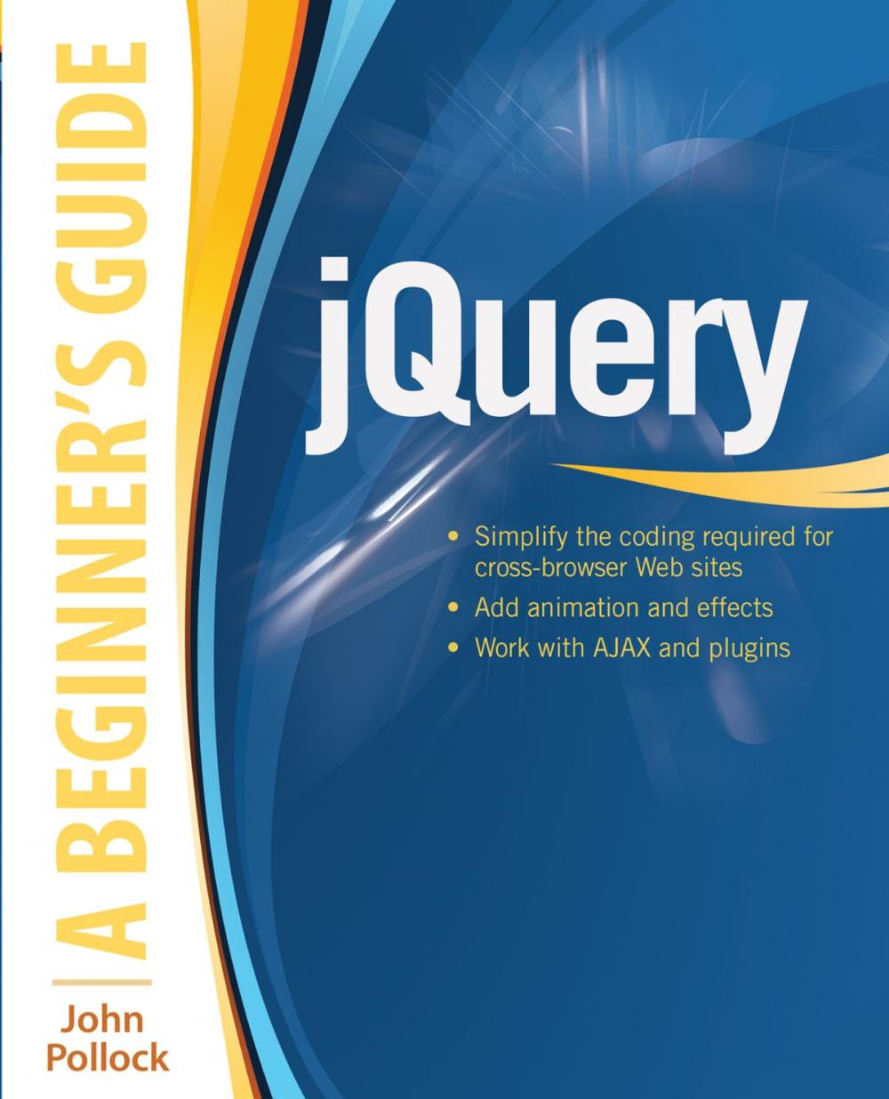 Big bigCover of jQuery: A Beginner's Guide