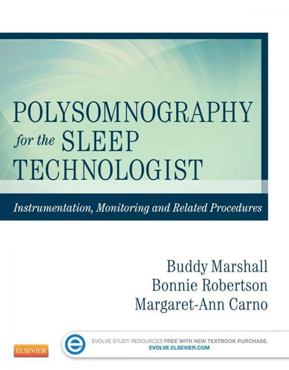Big bigCover of Polysomnography for the Sleep Technologist