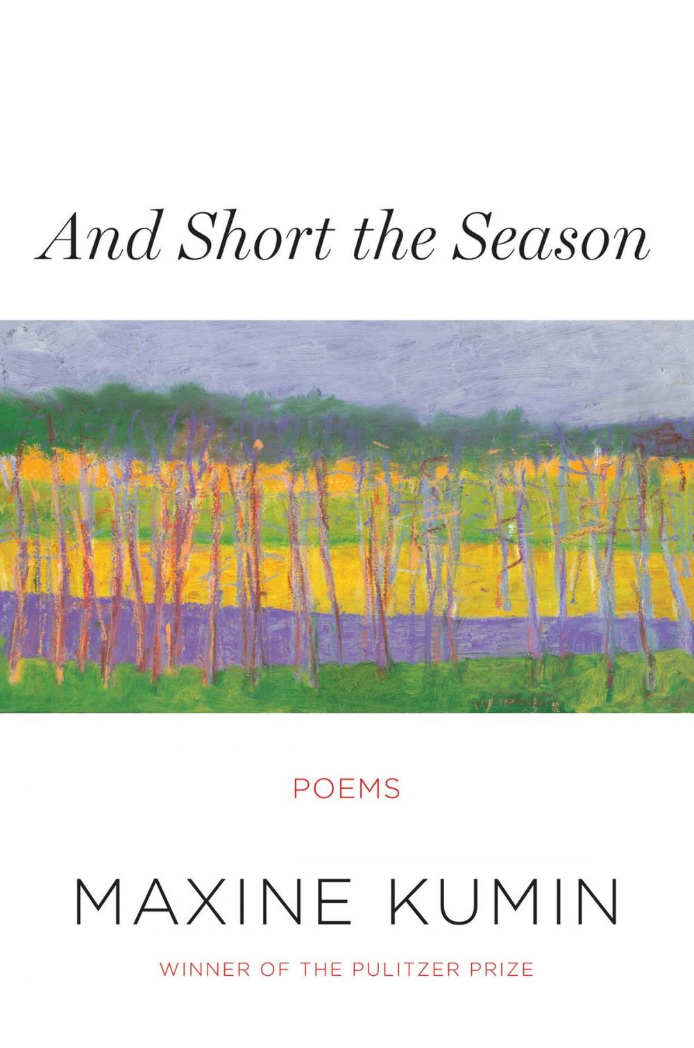 Big bigCover of And Short the Season: Poems