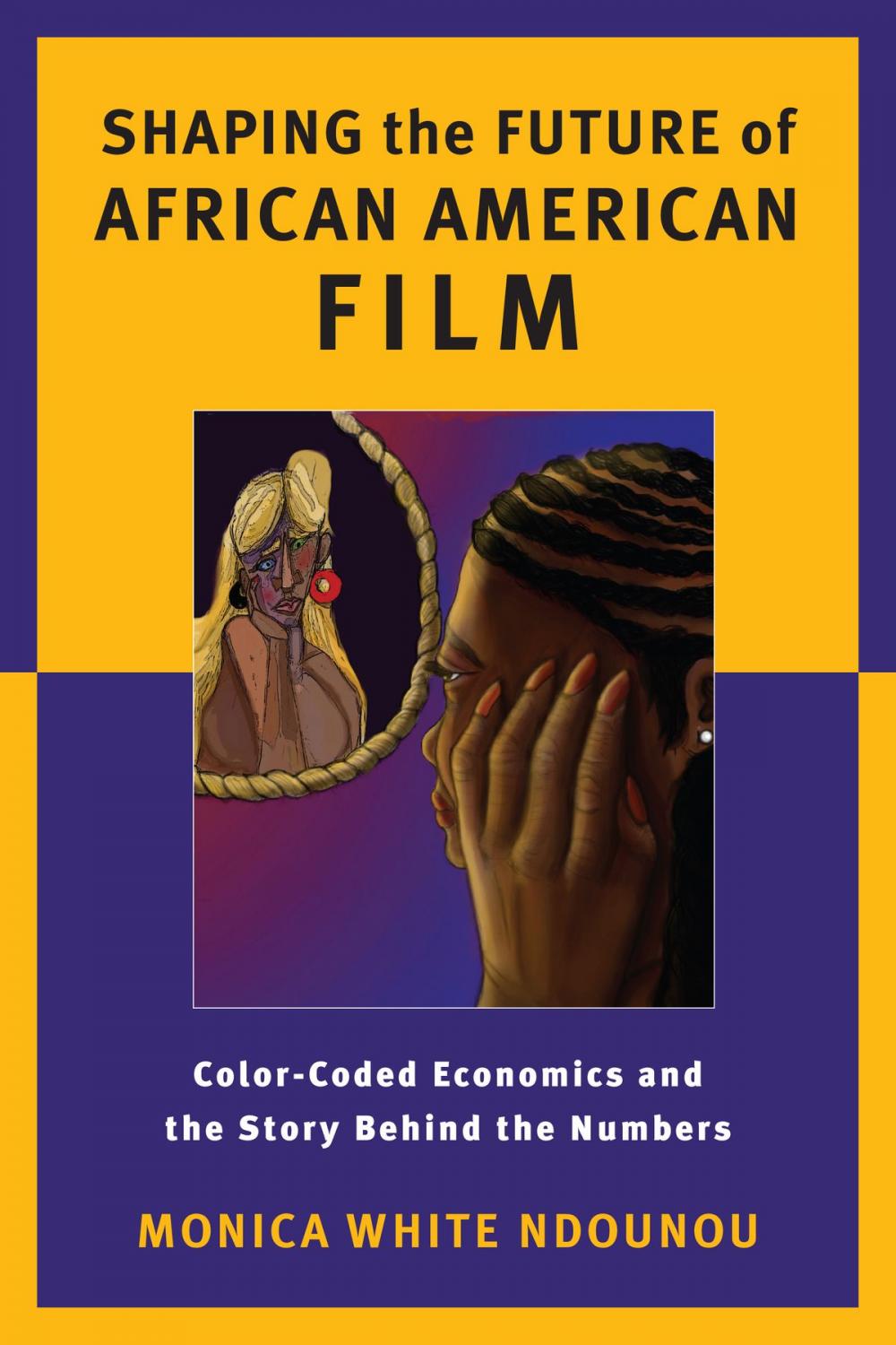 Big bigCover of Shaping the Future of African American Film
