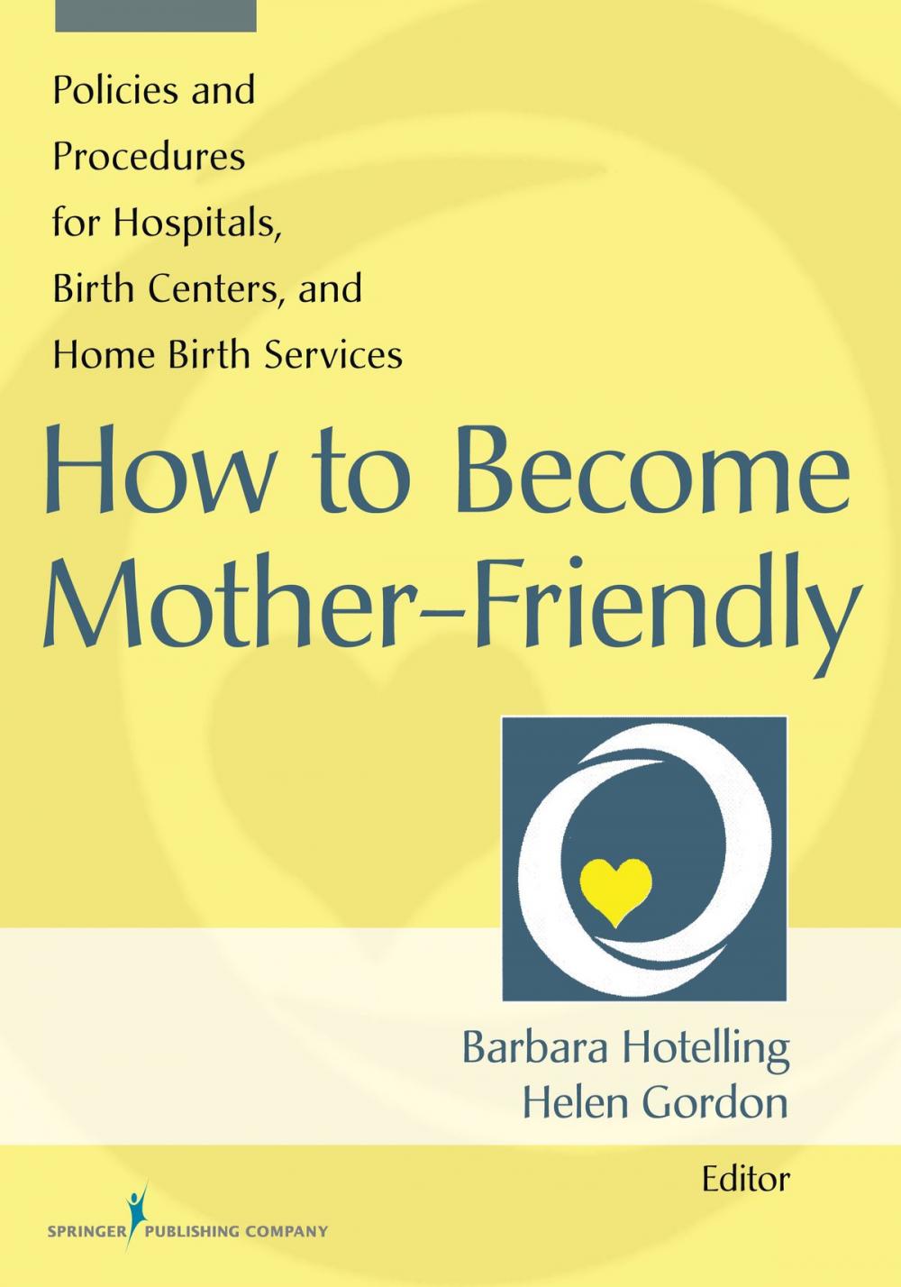 Big bigCover of How to Become Mother-Friendly
