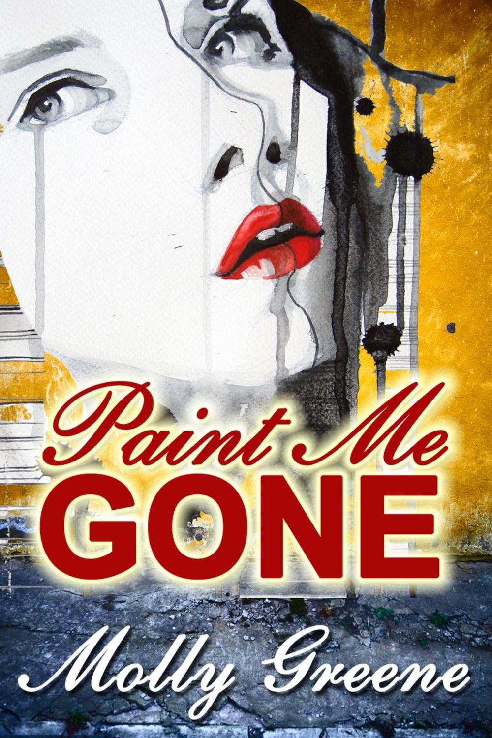Big bigCover of Paint Me Gone