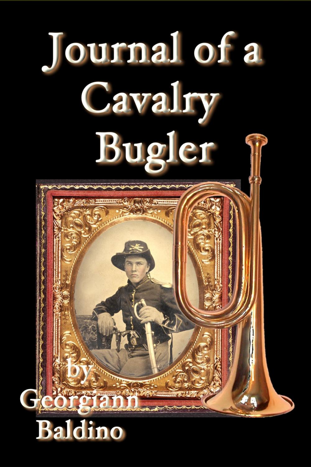 Big bigCover of Journal of a Cavalry Bugler