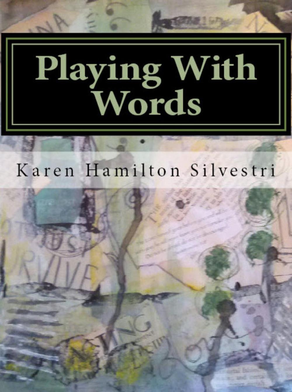 Big bigCover of Playing with Words: A Poetry Writing Workshop