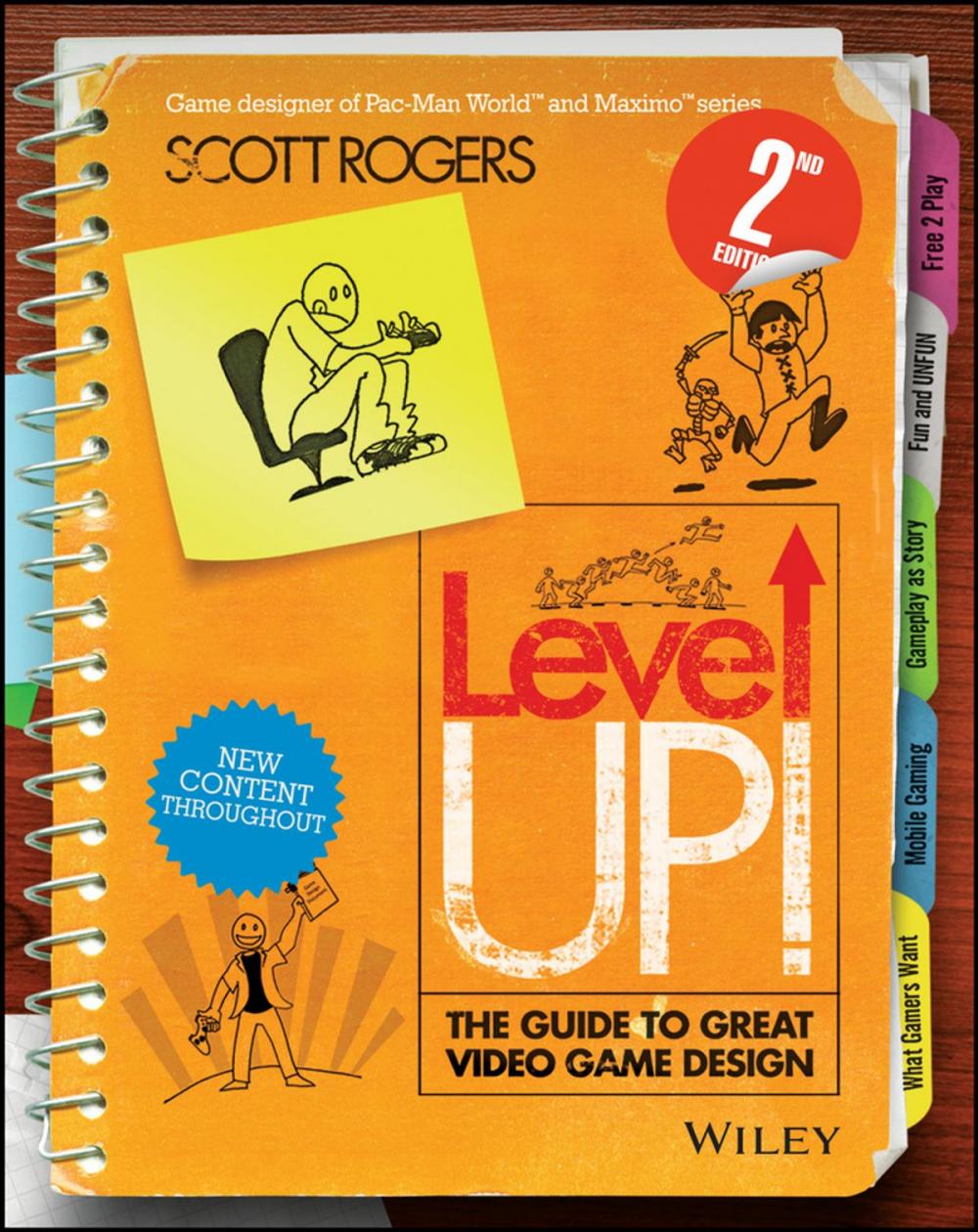 Big bigCover of Level Up! The Guide to Great Video Game Design
