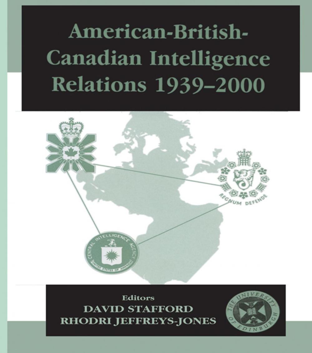 Big bigCover of American-British-Canadian Intelligence Relations, 1939-2000
