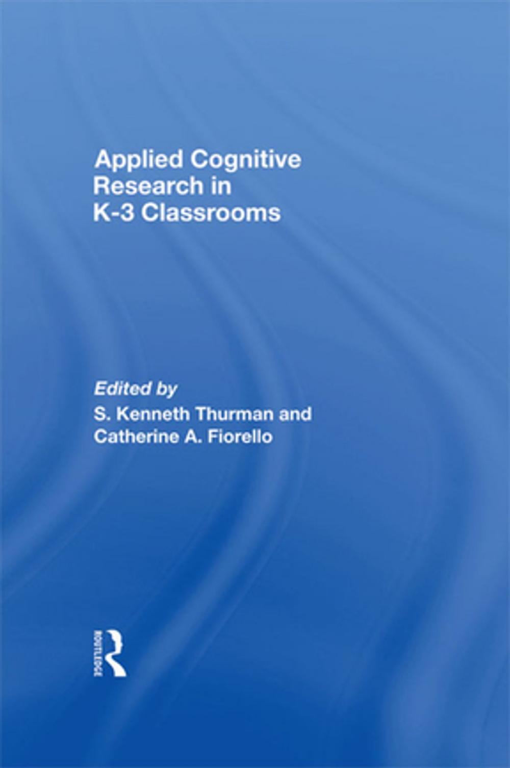 Big bigCover of Applied Cognitive Research in K-3 Classrooms