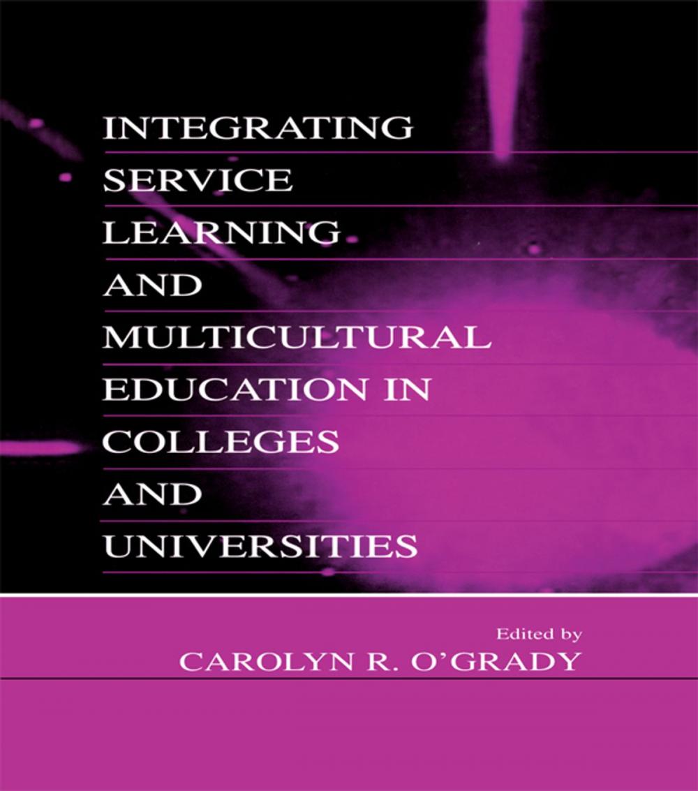 Big bigCover of Integrating Service Learning and Multicultural Education in Colleges and Universities