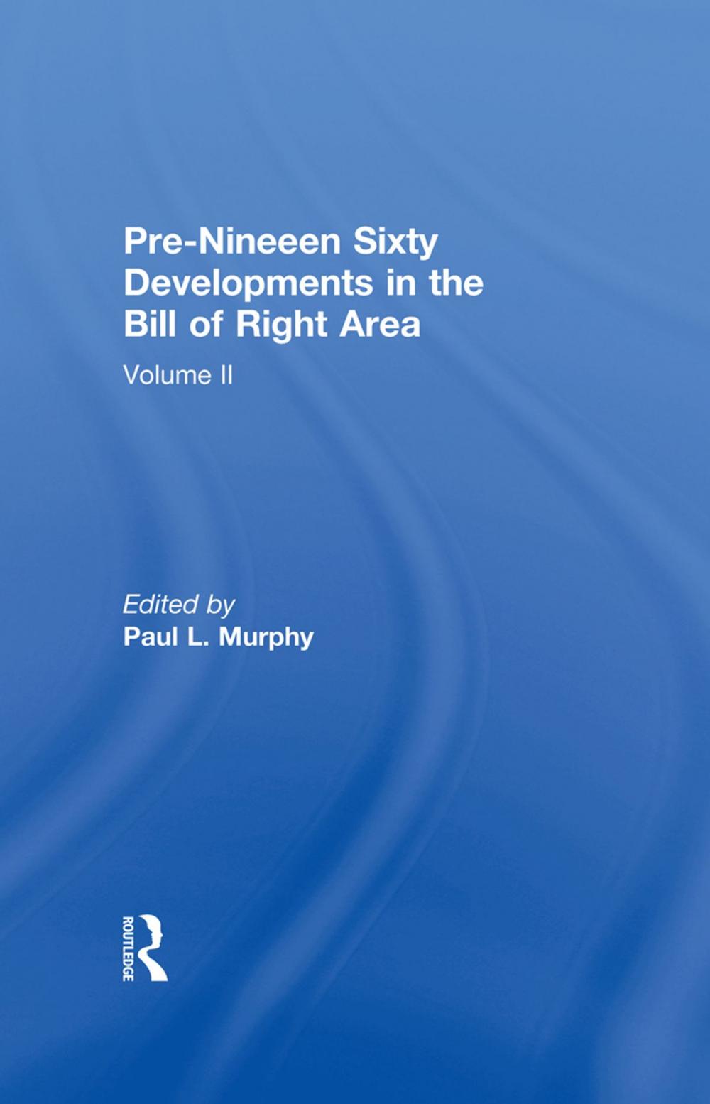 Big bigCover of Pre-Nineteen Sixty Developments in the Bill of Rights Area