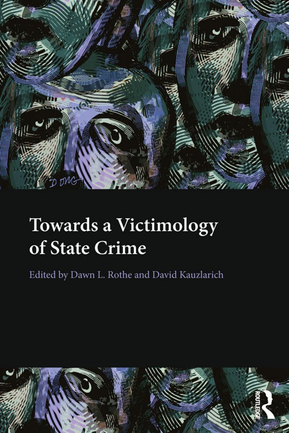 Big bigCover of Towards a Victimology of State Crime