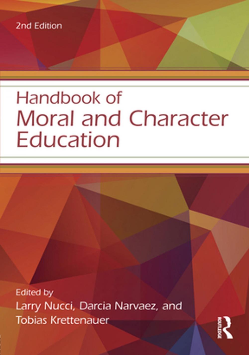Big bigCover of Handbook of Moral and Character Education