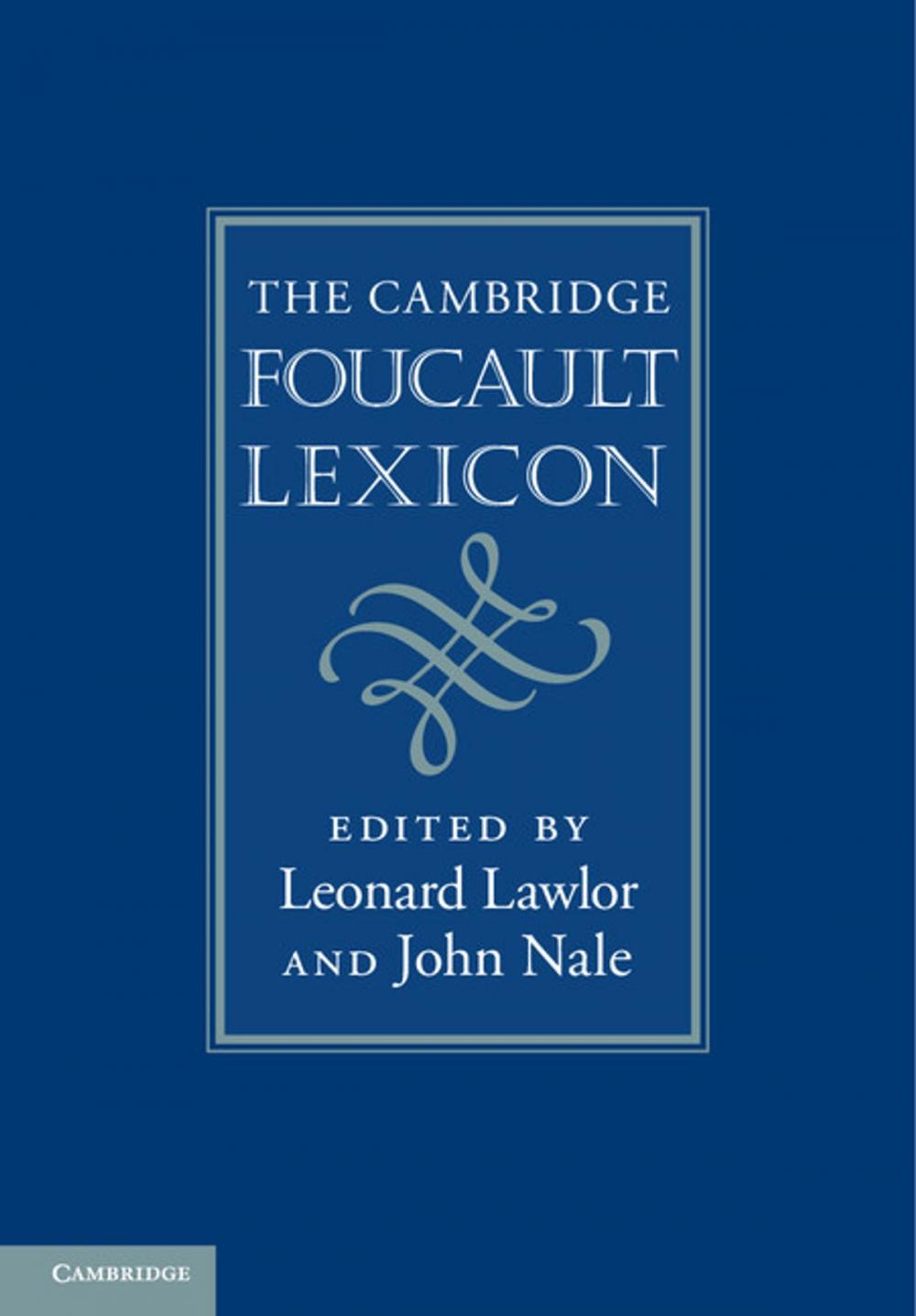 Big bigCover of The Cambridge Foucault Lexicon