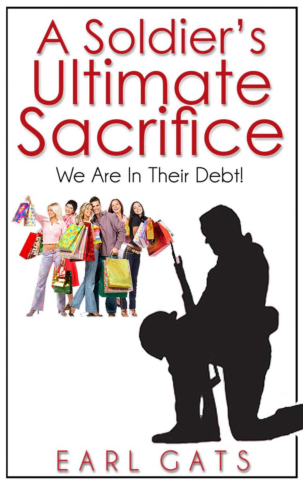 Big bigCover of A Soldiers' Ultimate Sacrifice