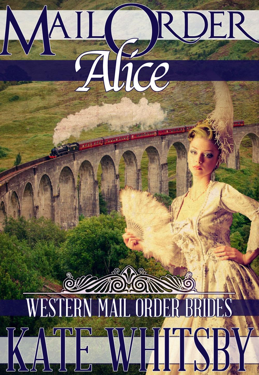 Big bigCover of Mail Order Alice (Western Mail Order Brides)