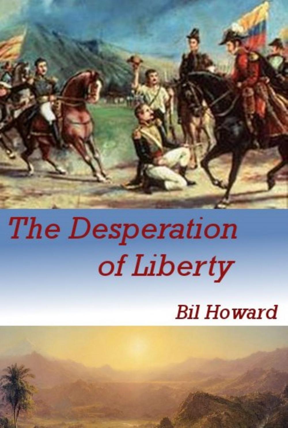 Big bigCover of The Desperation of Liberty