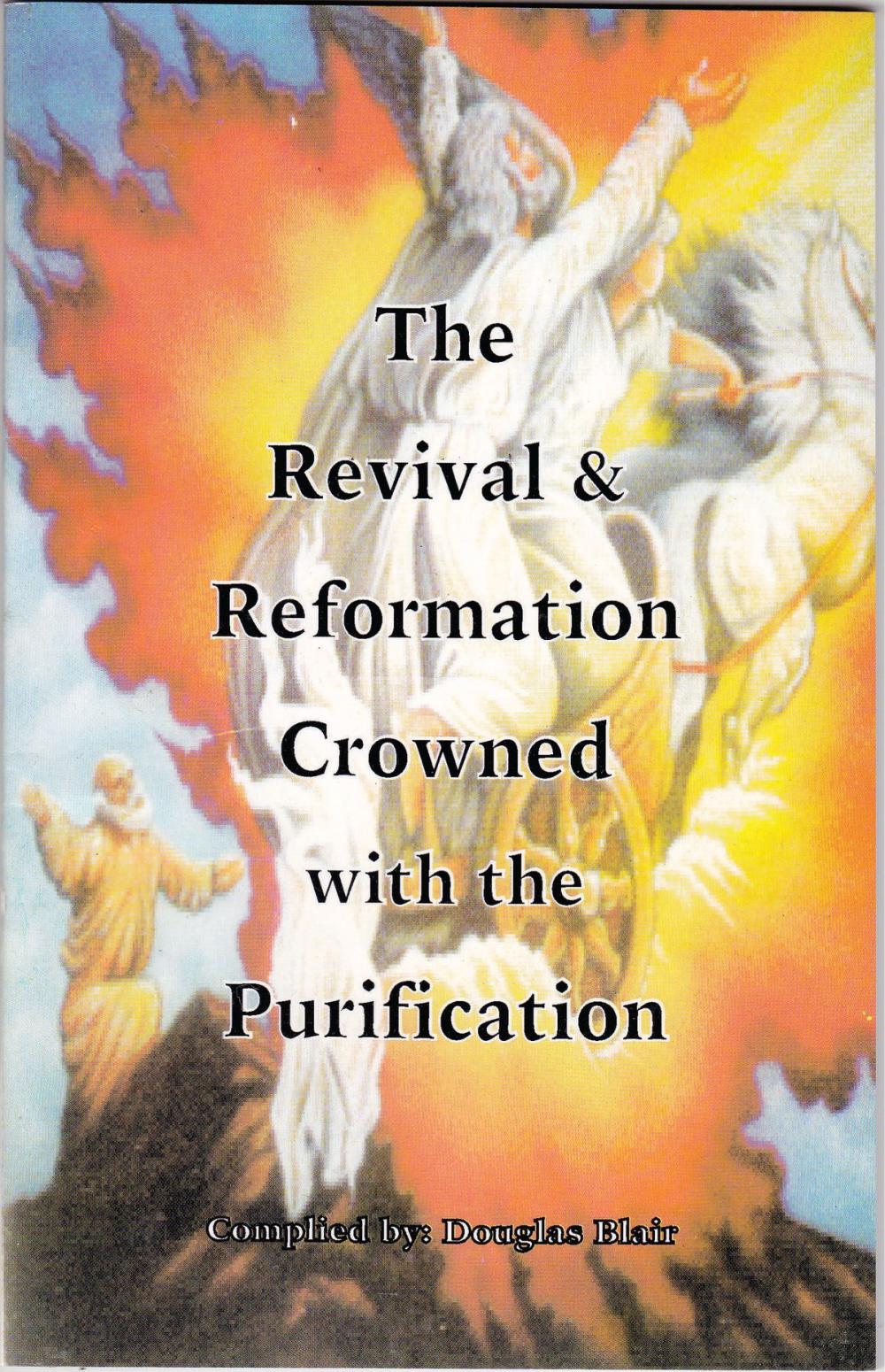 Big bigCover of The Revival & Reformation Crowned with the Purification