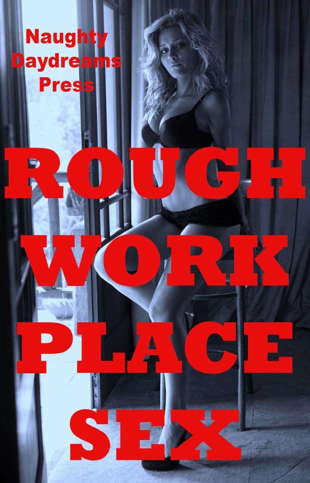 Big bigCover of Rough Workplace Sex