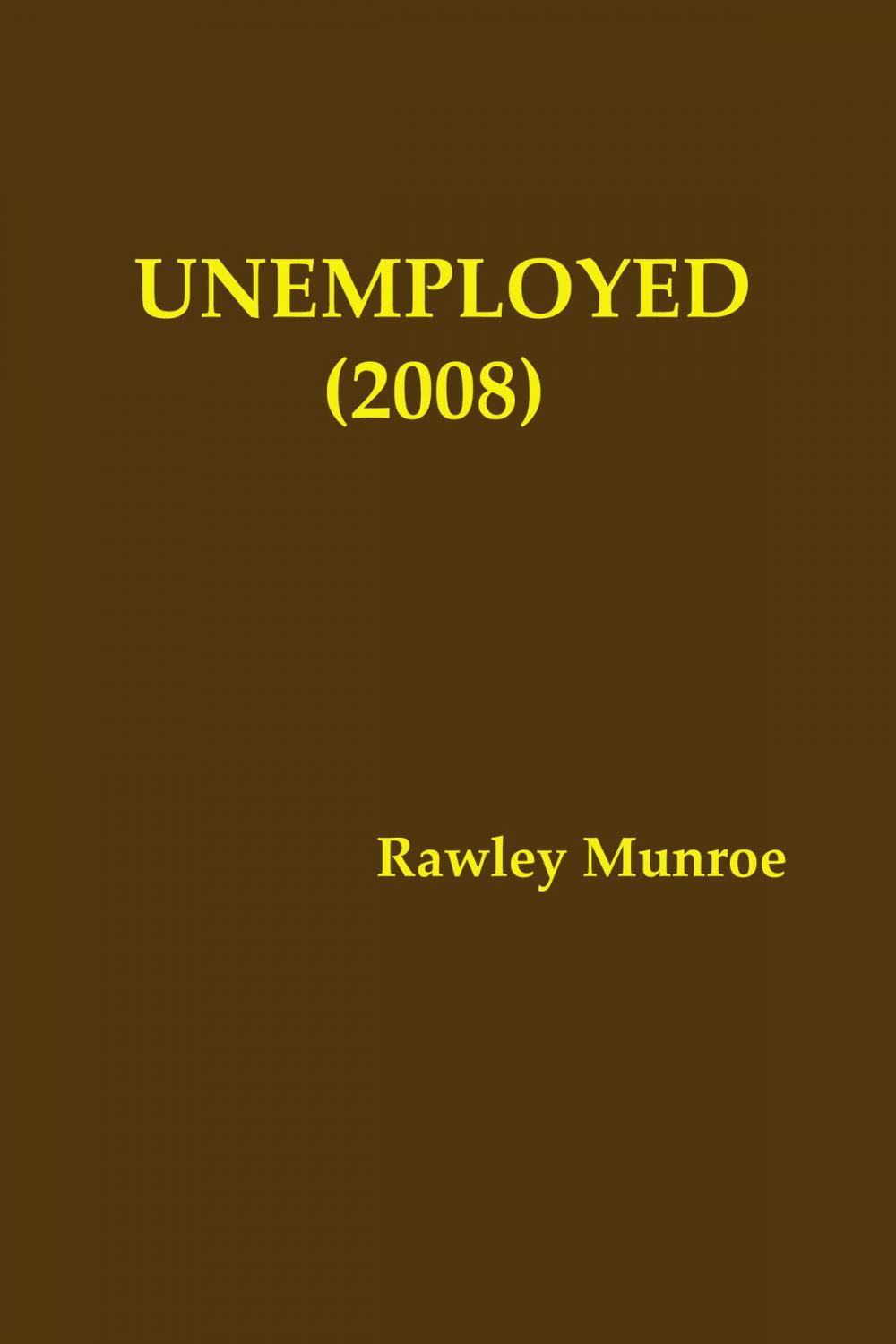 Big bigCover of Unemployed (2008)