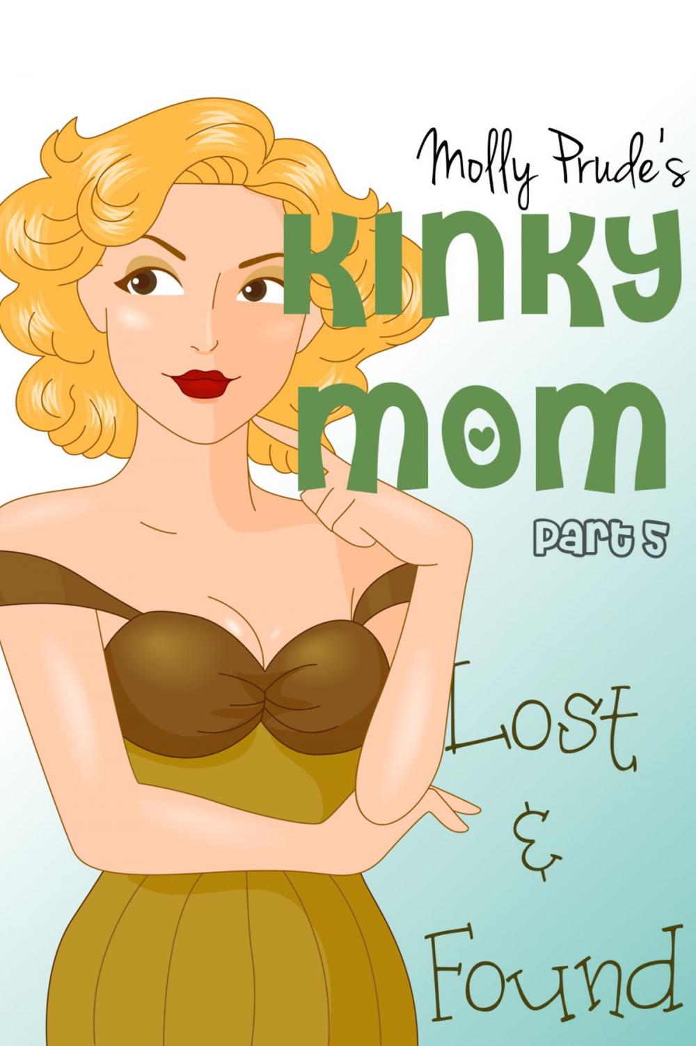Big bigCover of Kinky Mom: Lost & Found