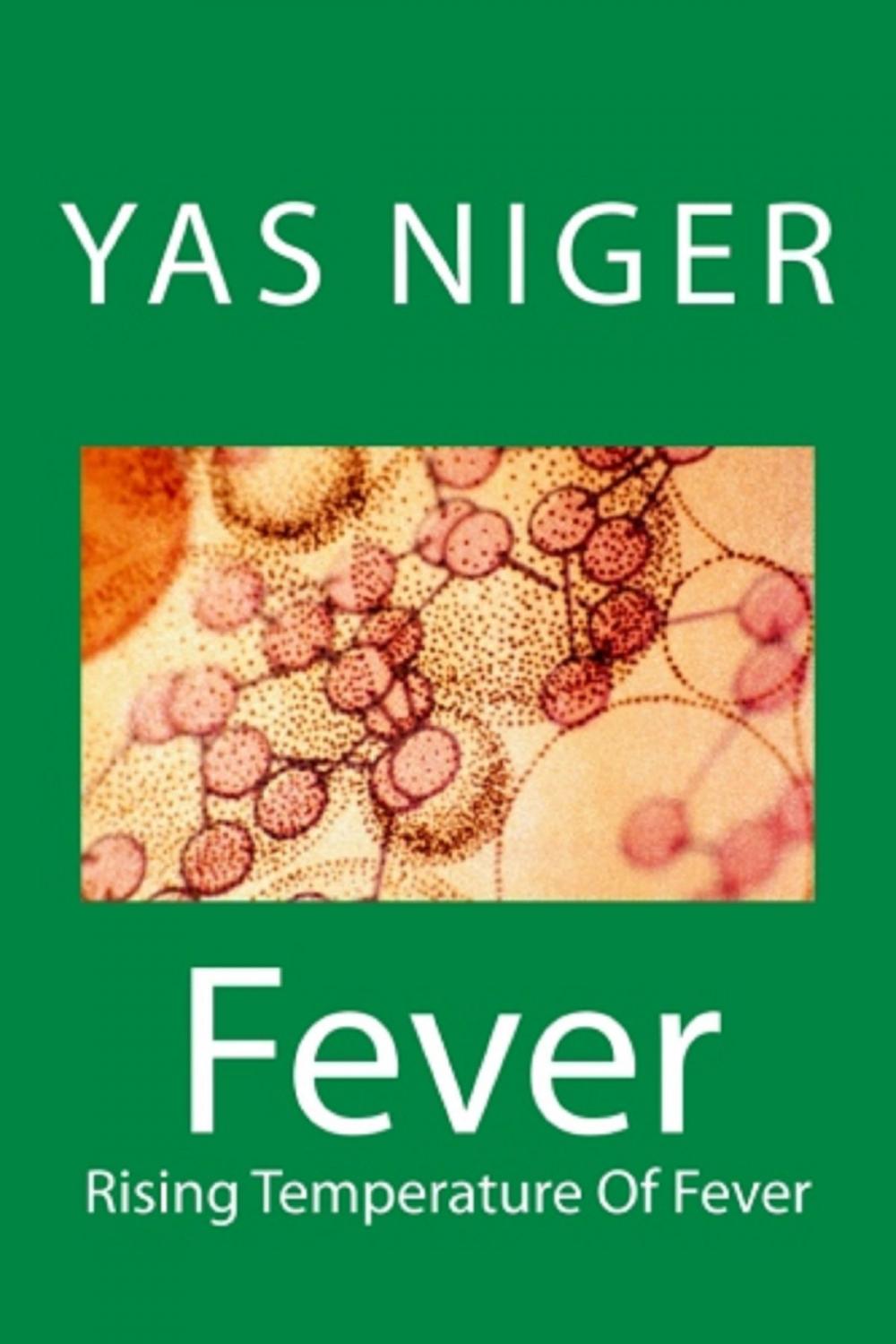 Big bigCover of Fever: Rising Temperature of Fever (Book II)