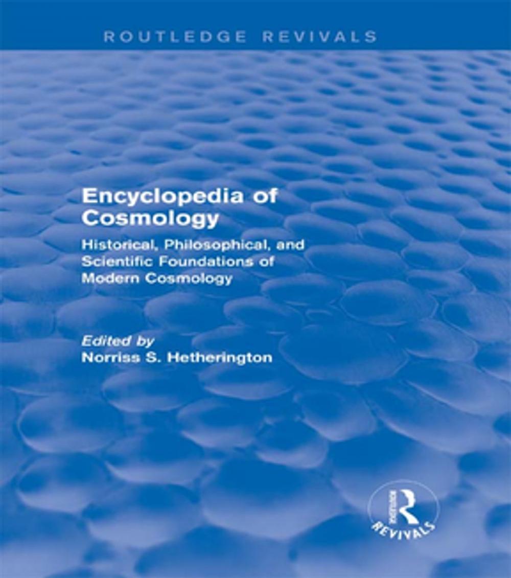 Big bigCover of Encyclopedia of Cosmology (Routledge Revivals)