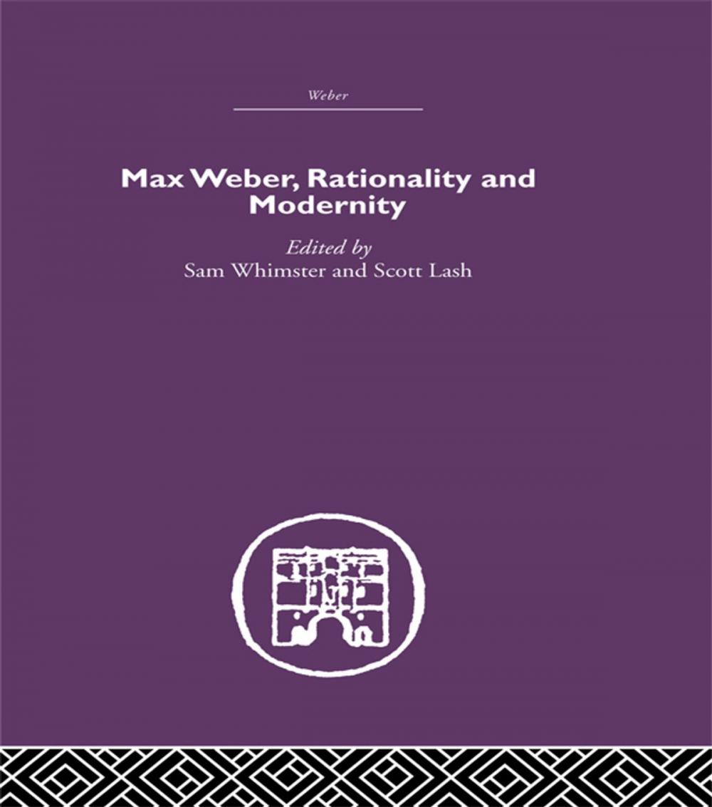 Big bigCover of Max Weber, Rationality and Modernity