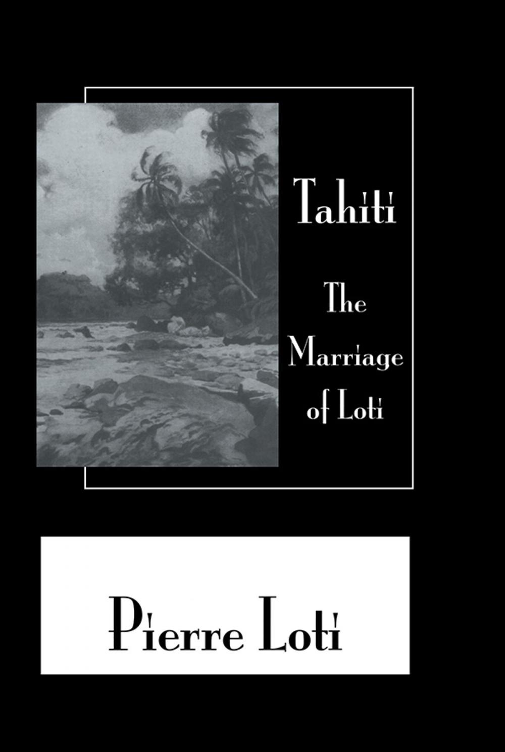 Big bigCover of Tahiti The Marriage Of Loti
