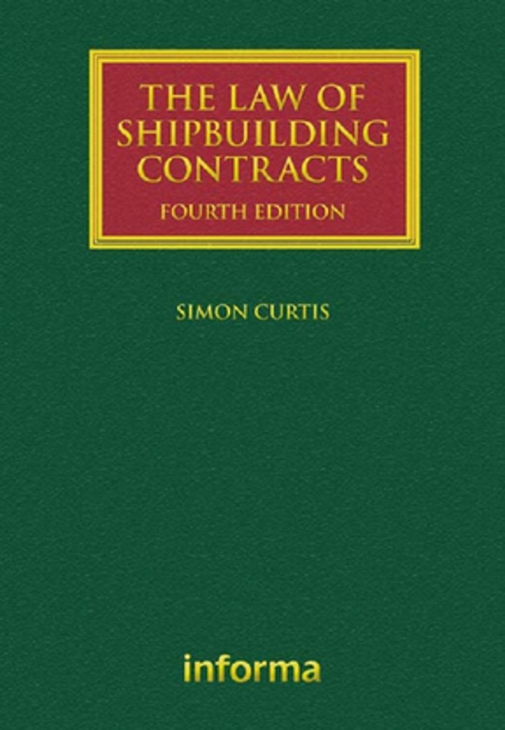 Big bigCover of The Law of Shipbuilding Contracts
