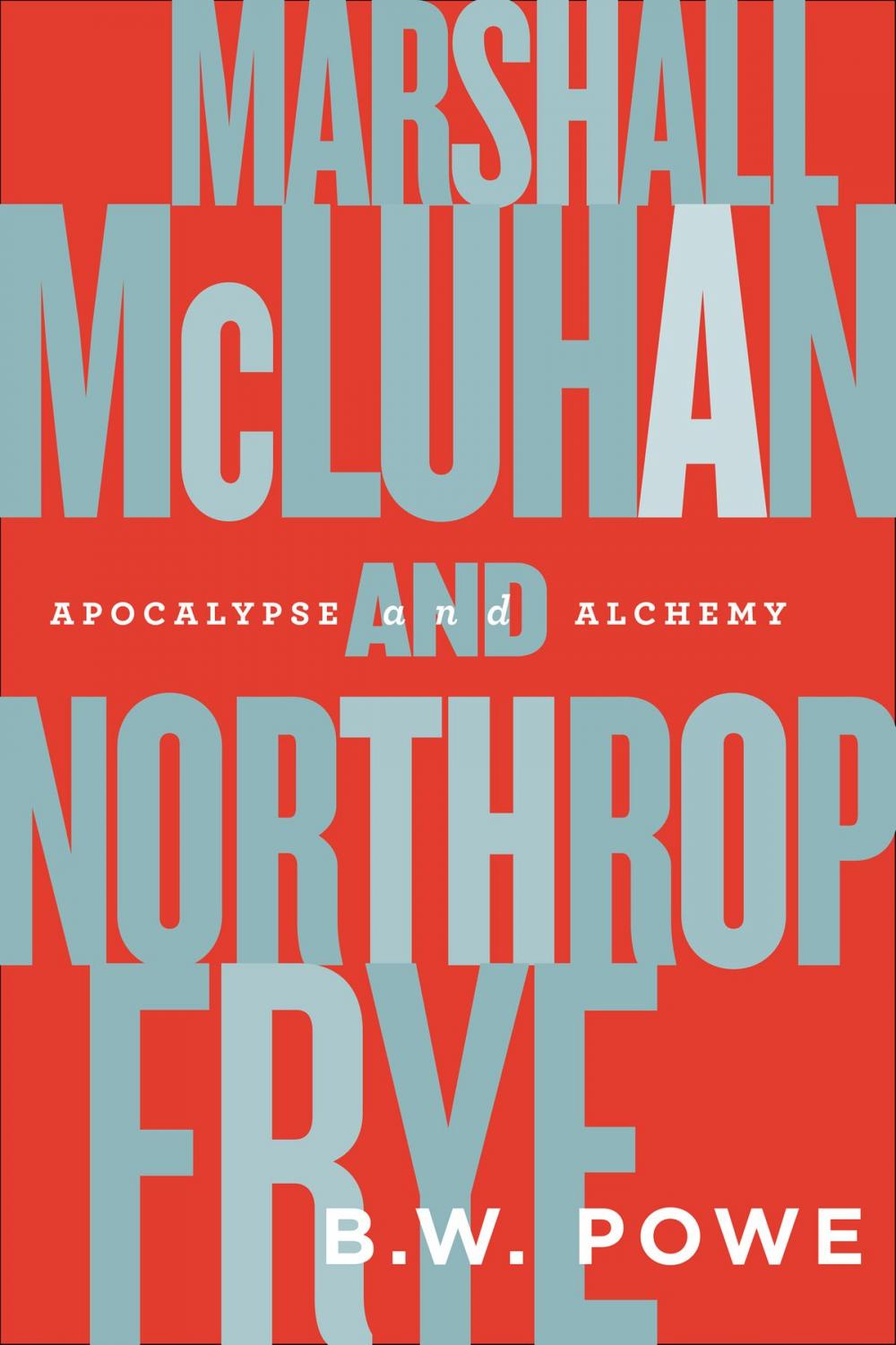 Big bigCover of Marshall McLuhan and Northrop Frye