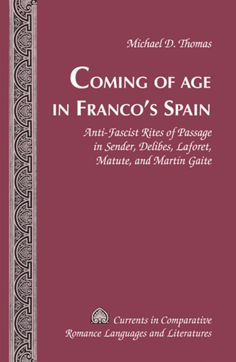 Big bigCover of Coming of Age in Francos Spain