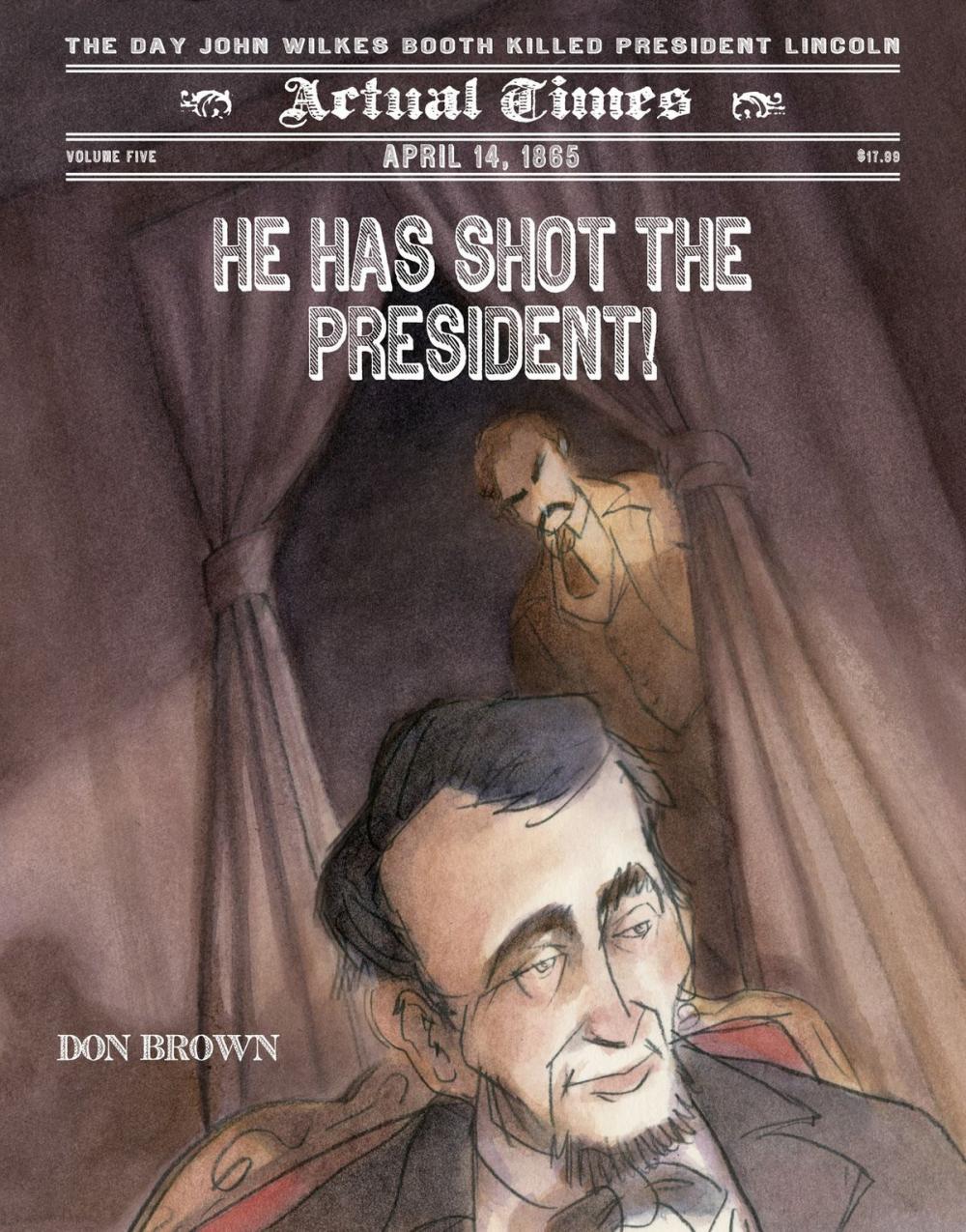 Big bigCover of He Has Shot the President!