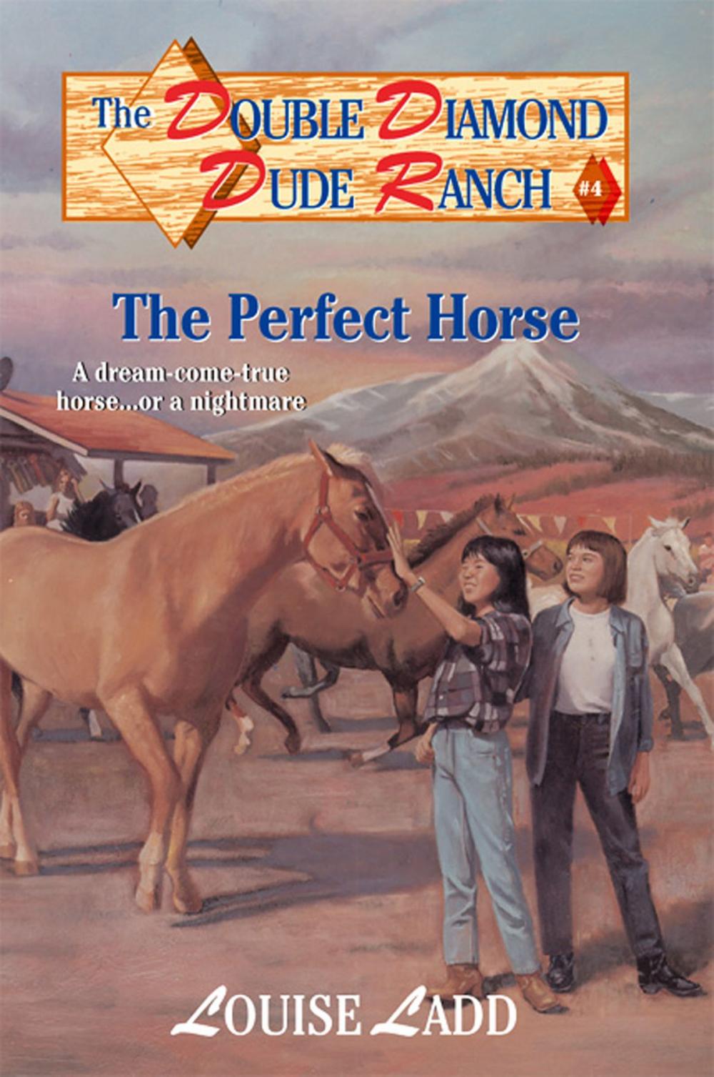 Big bigCover of Double Diamond Dude Ranch #4 - The Perfect Horse