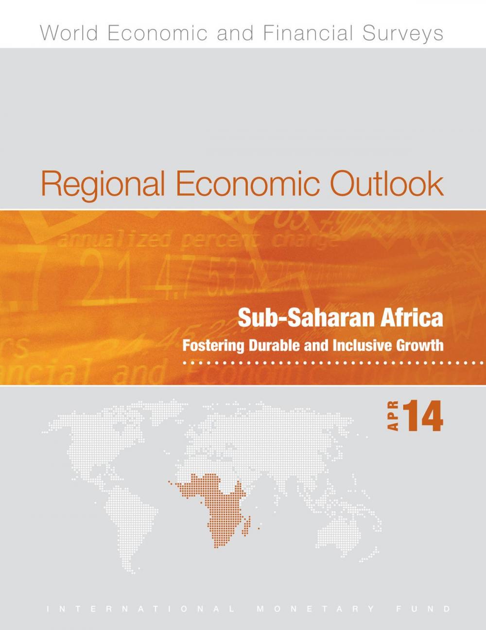 Big bigCover of Regional Economic Outlook, April 2014: Sub-Saharan Africa