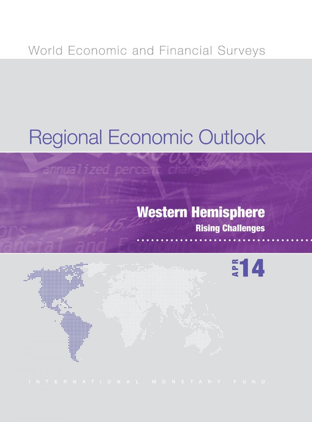 Big bigCover of Regional Economic Outlook, May 2014: Western Hemisphere