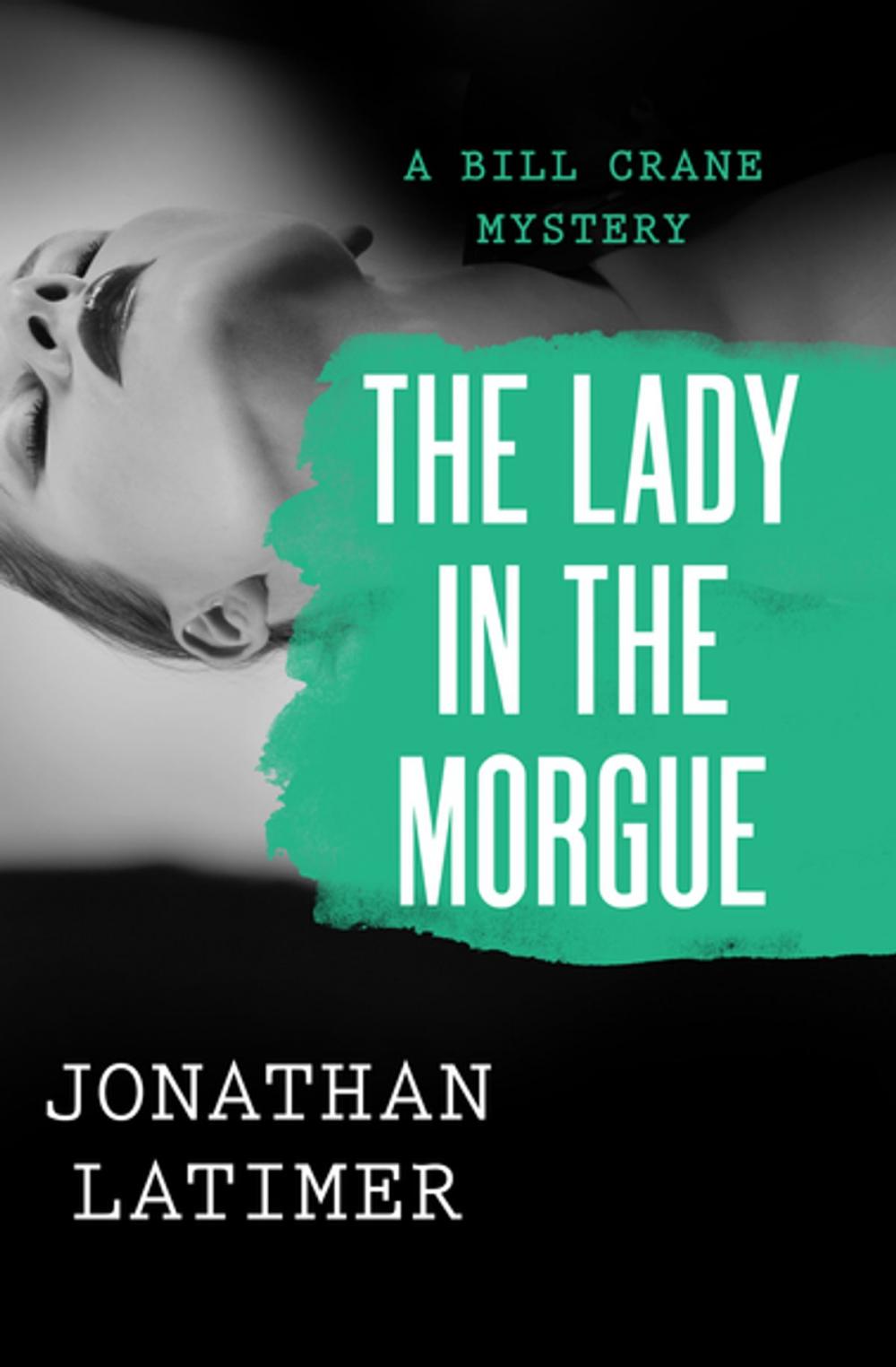 Big bigCover of The Lady in the Morgue